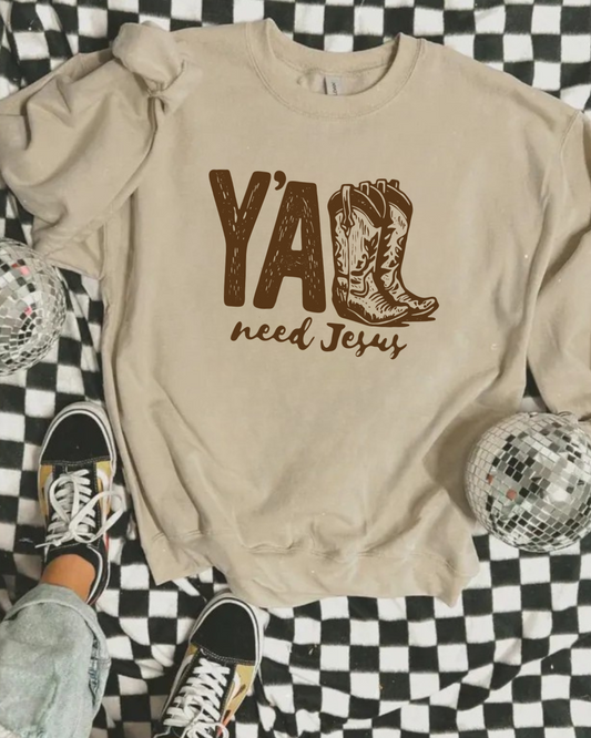 Y’all need Jesus Crewneck